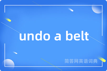 undo a belt