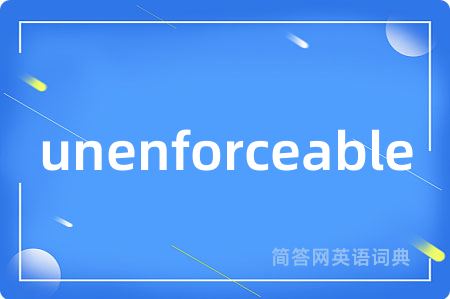 unenforceable