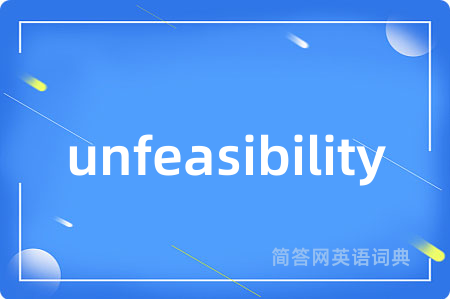 unfeasibility