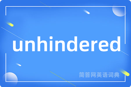 unhindered