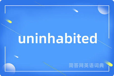 uninhabited