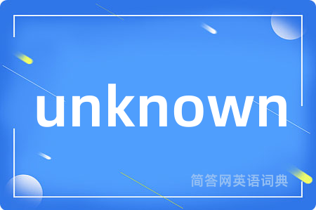 unknown