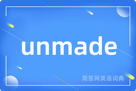 unmade