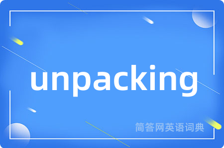 unpacking