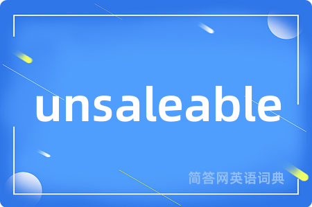 unsaleable