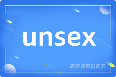 unsex