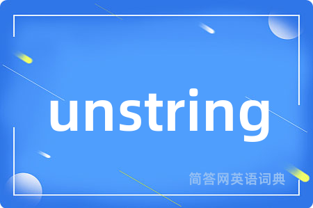 unstring