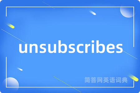 unsubscribes