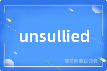unsullied