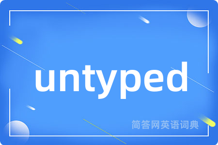 untyped