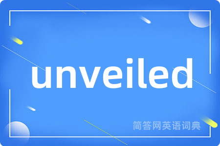 unveiled