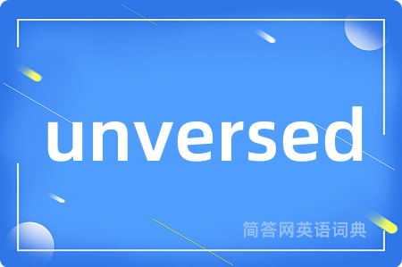 unversed