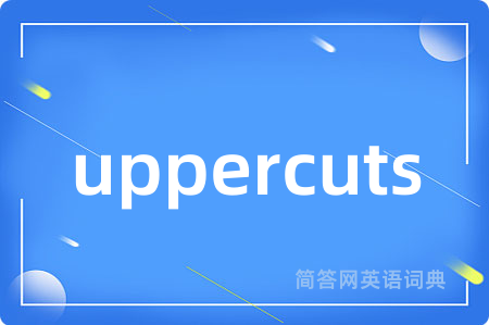 uppercuts