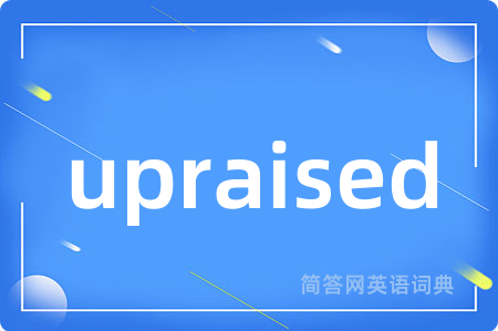 upraised