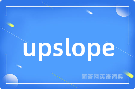 upslope
