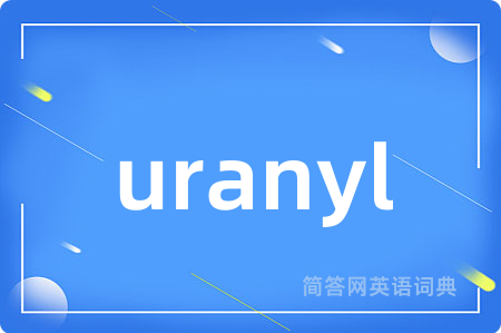 uranyl