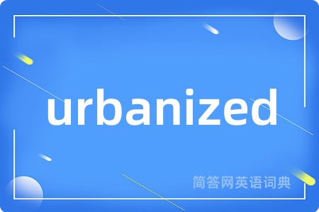 urbanized