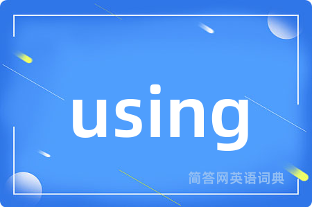 using