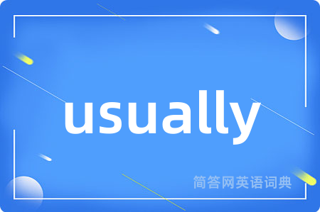 usually