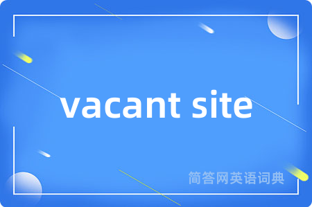 vacant site