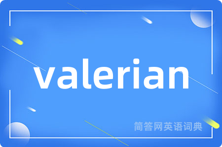 valerian