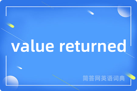 value returned