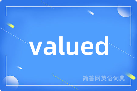 valued