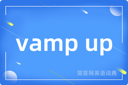 vamp up