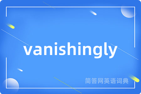 vanishingly