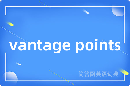vantage points