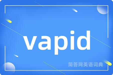 vapid