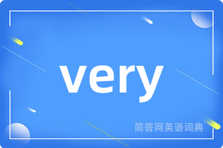 very