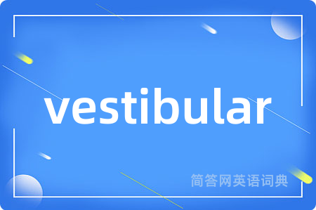 vestibular