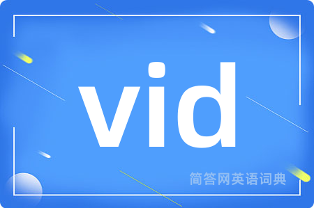 vid