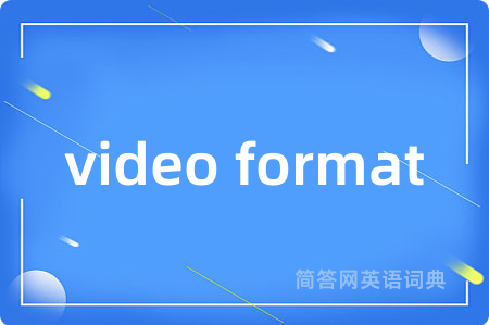 video format
