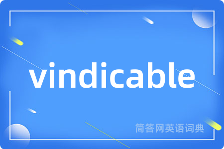 vindicable