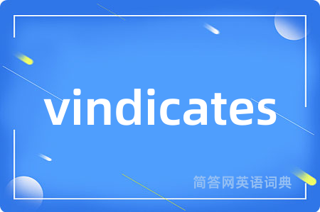 vindicates