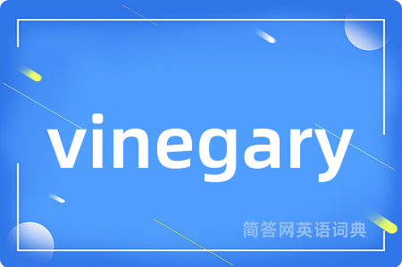 vinegary
