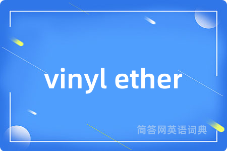 vinyl ether
