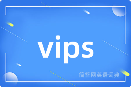 vips