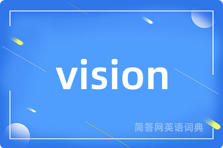 vision