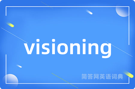 visioning
