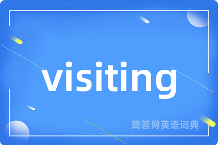 visiting