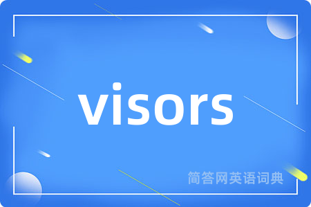 visors