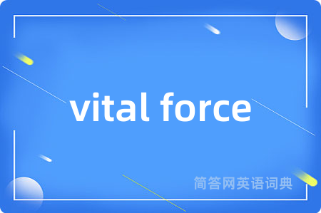 vital force