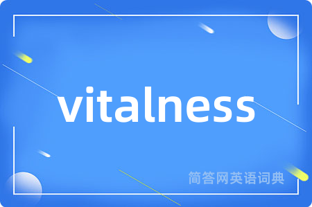 vitalness