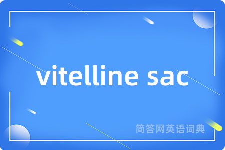 vitelline sac