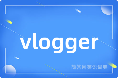 vlogger