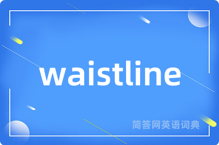 waistline