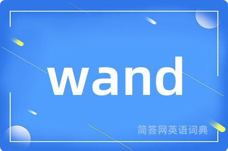 wand